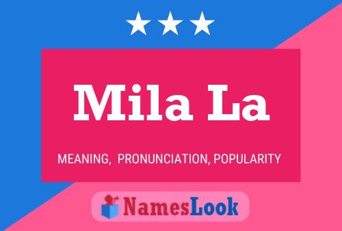 Mila La 名字海报