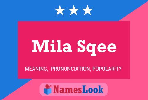 Mila Sqee 名字海报