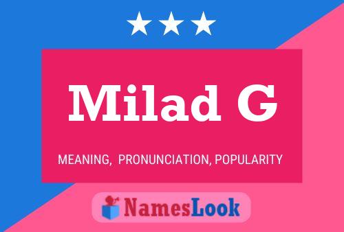 Milad G 名字海报