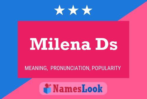 Milena Ds 名字海报