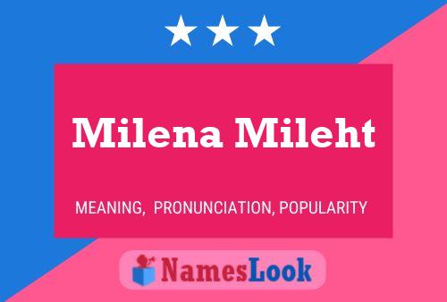 Milena Mileht 名字海报