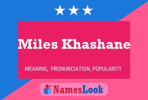 Miles Khashane 名字海报