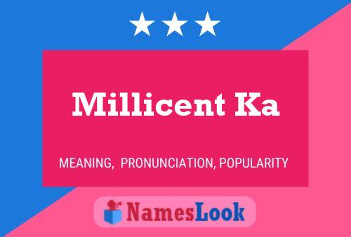 Millicent Ka 名字海报