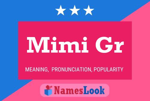 Mimi Gr 名字海报