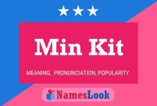 Min Kit 名字海报