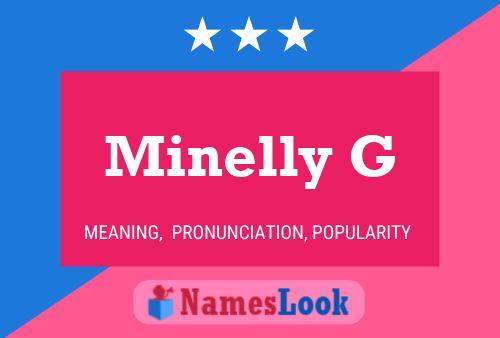 Minelly G 名字海报