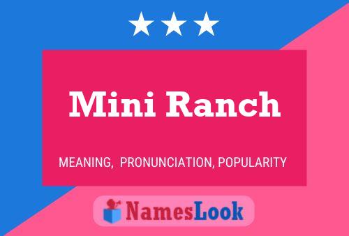 Mini Ranch 名字海报