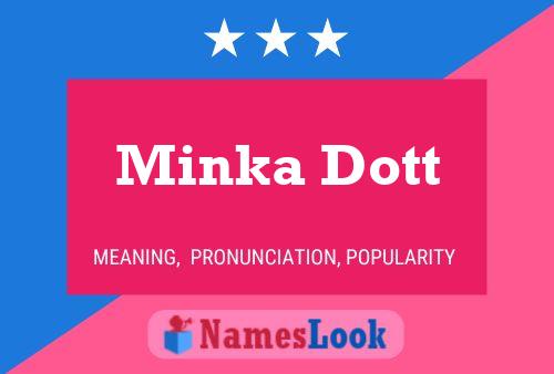 Minka Dott 名字海报