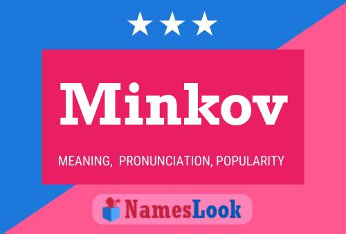 Minkov 名字海报