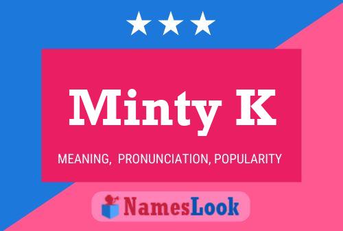 Minty K 名字海报