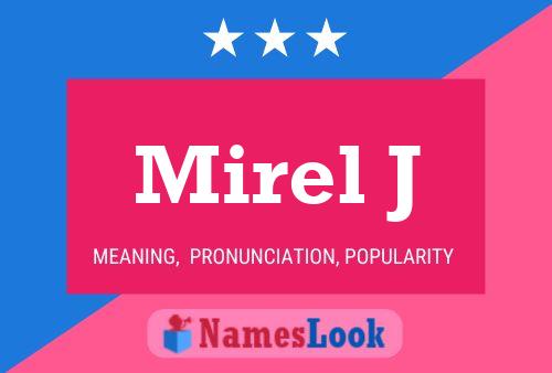 Mirel J 名字海报