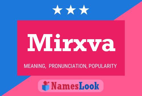 Mirxva 名字海报