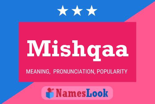 Mishqaa 名字海报