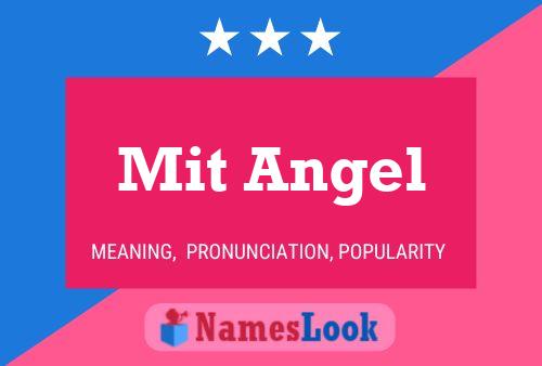 Mit Angel 名字海报