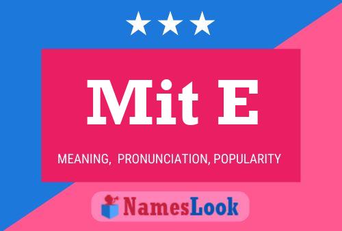 Mit E 名字海报