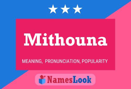 Mithouna 名字海报