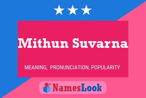 Mithun Suvarna 名字海报