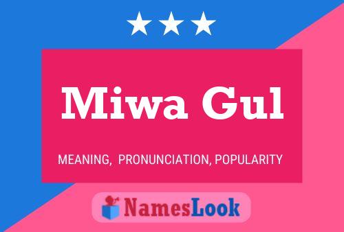 Miwa Gul 名字海报