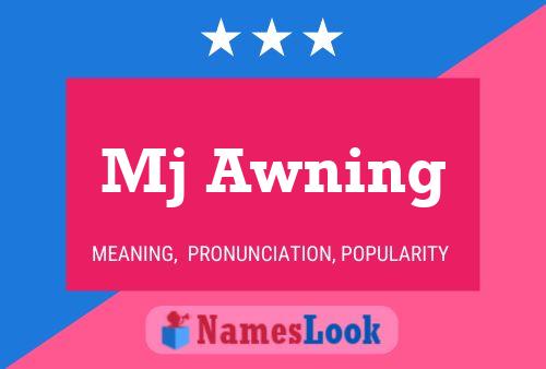 Mj Awning 名字海报