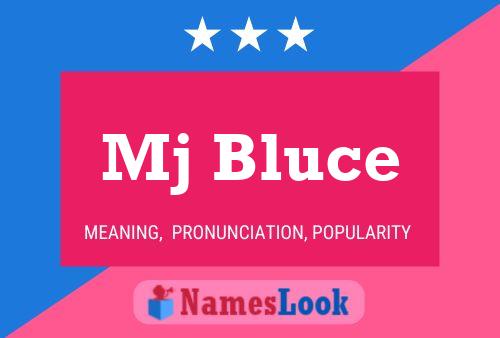 Mj Bluce 名字海报