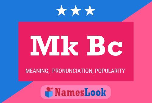 Mk Bc 名字海报