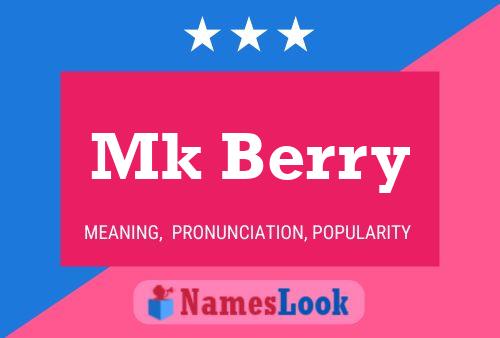 Mk Berry 名字海报