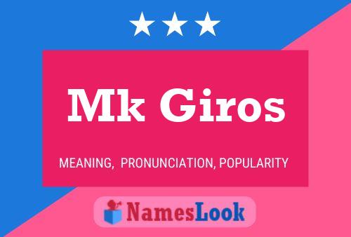 Mk Giros 名字海报