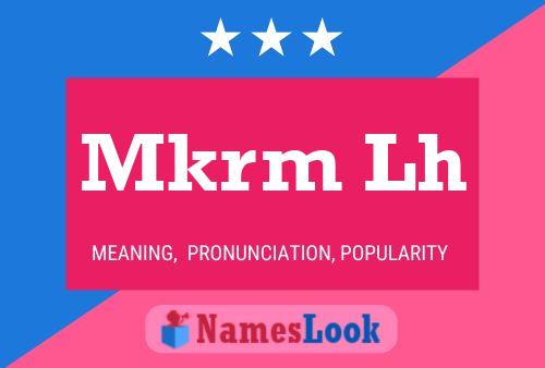 Mkrm Lh 名字海报