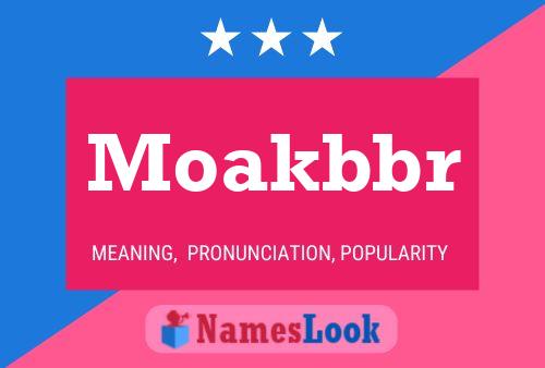 Moakbbr 名字海报