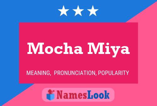 Mocha Miya 名字海报