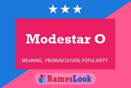 Modestar O 名字海报