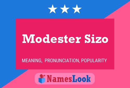 Modester Sizo 名字海报