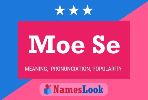 Moe Se 名字海报