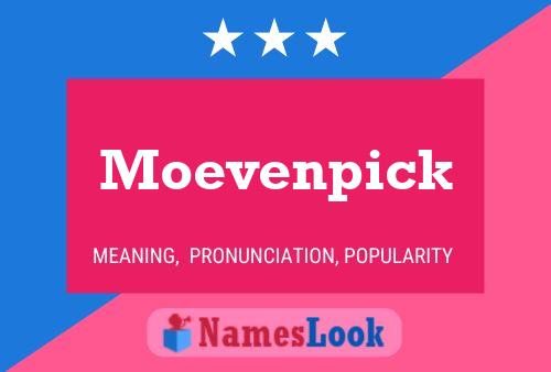 Moevenpick 名字海报