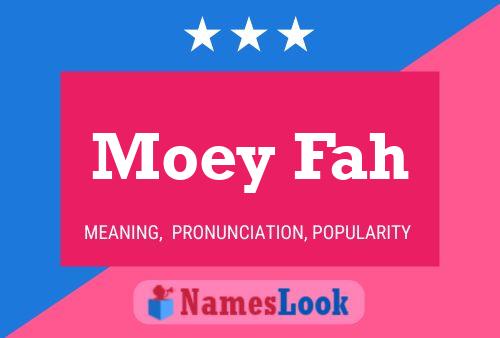 Moey Fah 名字海报