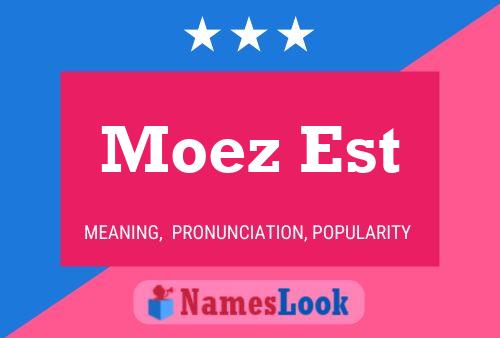 Moez Est 名字海报