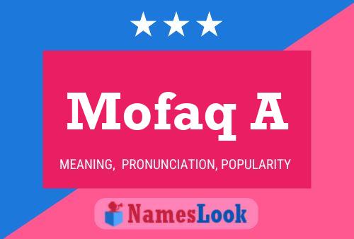 Mofaq A 名字海报