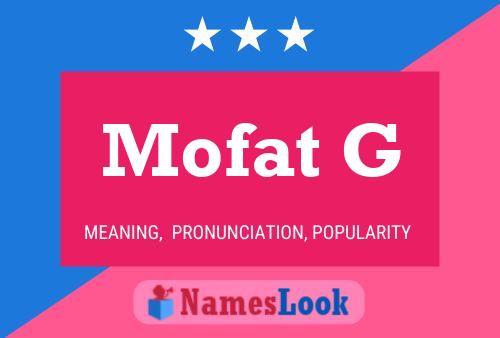 Mofat G 名字海报