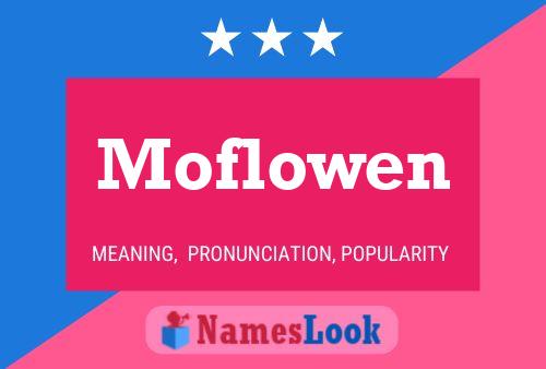 Moflowen 名字海报