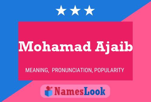 Mohamad Ajaib 名字海报