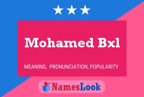 Mohamed Bxl 名字海报