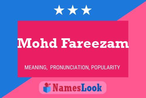 Mohd Fareezam 名字海报