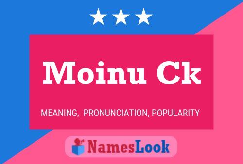 Moinu Ck 名字海报