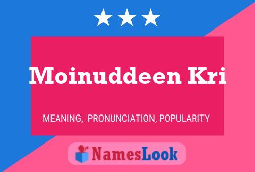 Moinuddeen Kri 名字海报