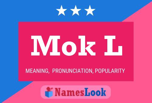 Mok L 名字海报