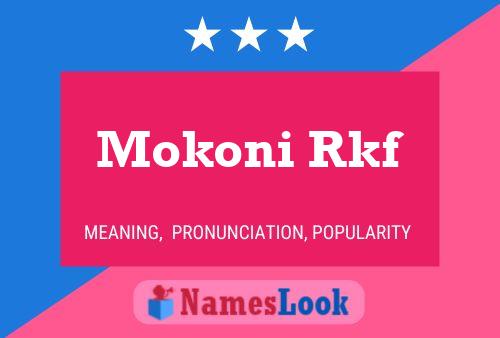 Mokoni Rkf 名字海报