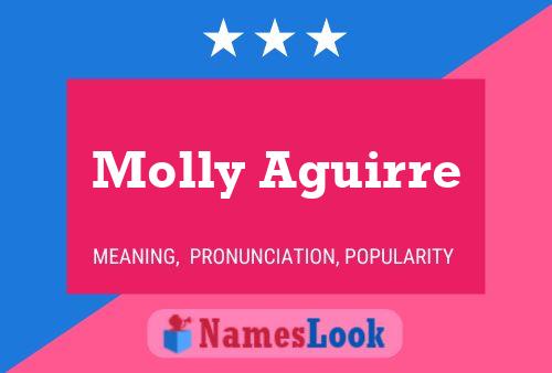 Molly Aguirre 名字海报