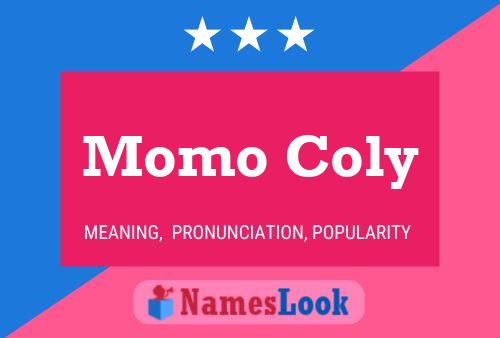 Momo Coly 名字海报