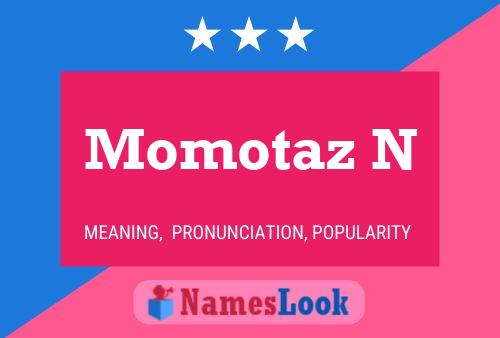 Momotaz N 名字海报