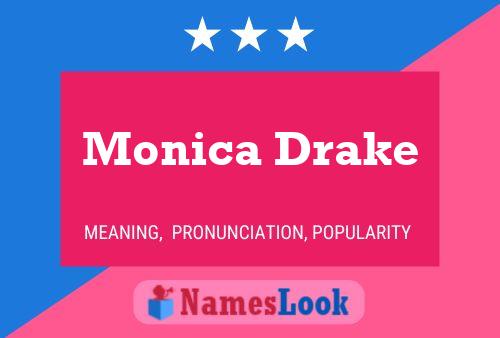 Monica Drake 名字海报